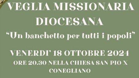 DIOCESI: veglia missionaria a San Pio X 