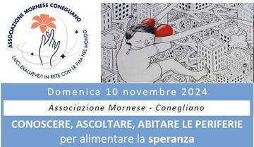 CONEGLIANO: giornata formativa sul tema “Conoscere, ascoltare, abitare le periferie per alimentare la speranza” 