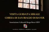 PIANZANO: visita guidata in notturna alla chiesetta di Baver