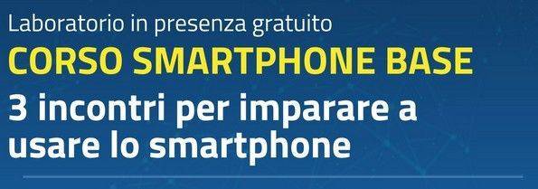 SUSEGANA: tre lezioni gratuite sull'uso della smartphone